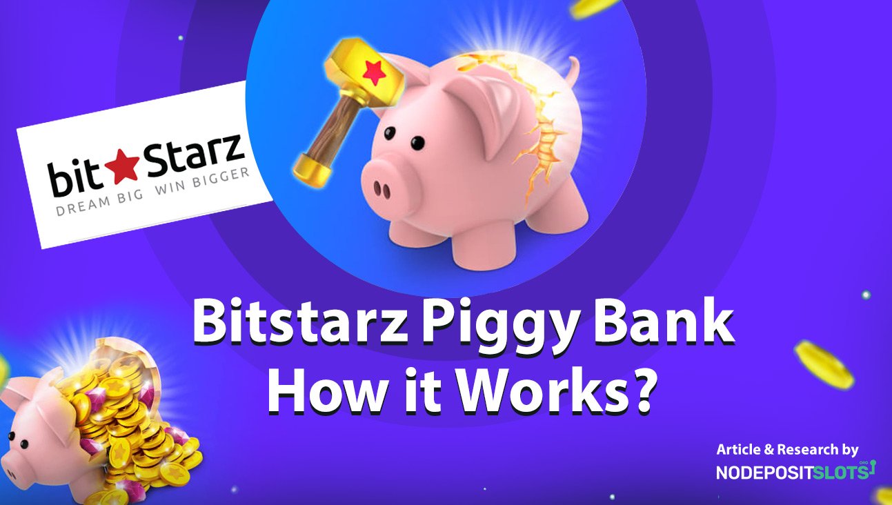 Bitstarz Piggy Bank Bonus